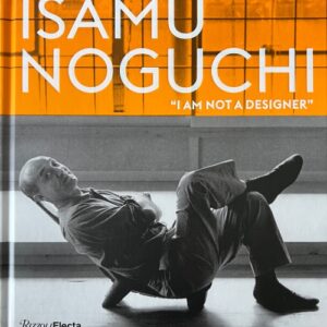 Livre Isamu Noguchi: “I am not a designer”